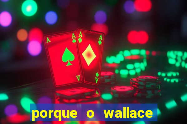 porque o wallace saiu do cruzeiro